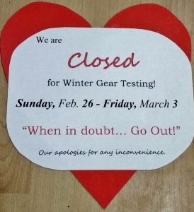 Closed Sign Winter Gear Testing week